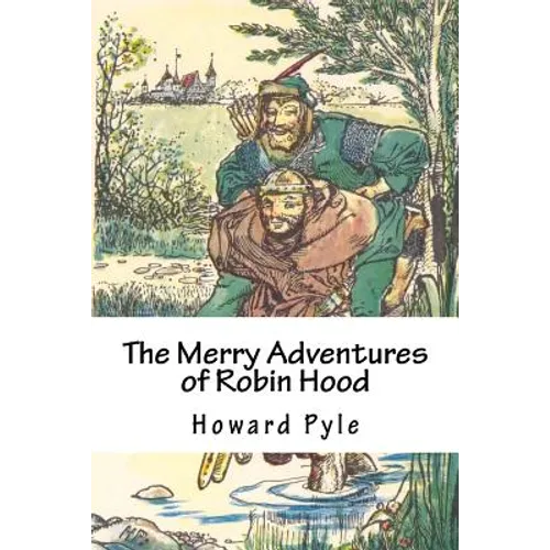 The Merry Adventures of Robin Hood
