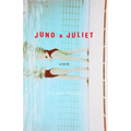 Juno & Juliet: Juno & Juliet: A Novel