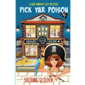 Pick Yar Poison, A Katie Murphy Cozy Mystery