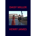 DAISY MILLER Henry James