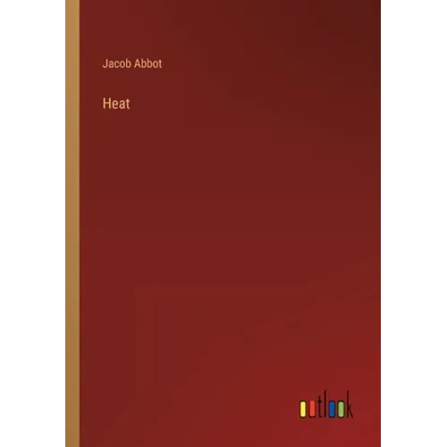 Heat
