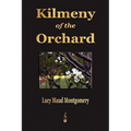 Kilmeny of the Orchard