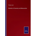Elements of Geometry and Mensuration