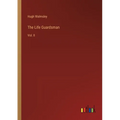 The Life Guardsman: Vol. II