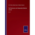 The Peninsular and Independent Medical Journal: Vol. II