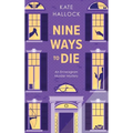 Nine Ways to Die