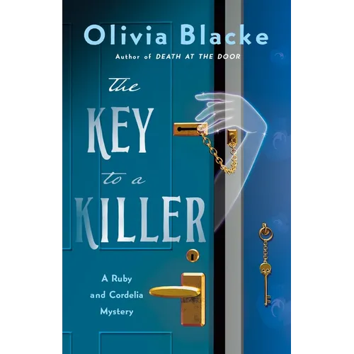 The Key to a Killer: A Ruby and Cordelia Mystery