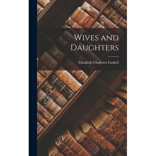 Wives and Daughters