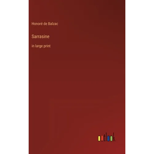 Sarrasine: in large print