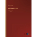Messer Marco Polo: in large print