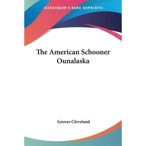 The American Schooner Ounalaska