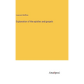 Explanation of the epistles and gospels