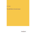 The odd-fellow's imroved manual