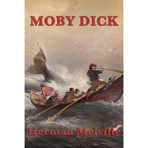 Moby Dick: The Whale and the Obsession of Captain Ahab
