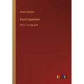 David Copperfield: Part 2 - in large print