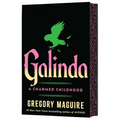 Galinda (Deluxe Limited Edition): A Charmed Childhood