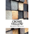 Crome Yellow