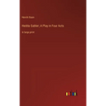 Hedda Gabler; A Play in Four Acts: in large print