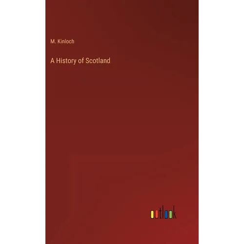 A History of Scotland