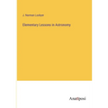 Elementary Lessons in Astronomy