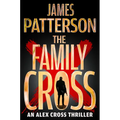The Family Cross: An Alex Cross Thriller