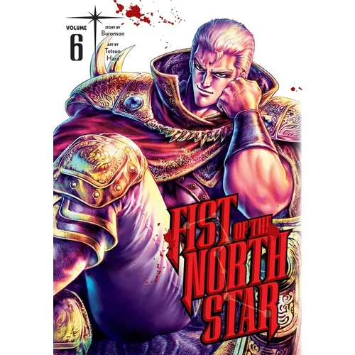 Fist of the North Star, Vol. 6