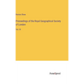 Proceedings of the Royal Geographical Society of London: Vol. III