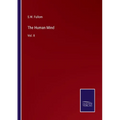 The Human Mind: Vol. II