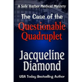 The Case of the Questionable Quadruplet