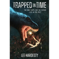 Trapped in Time: The only hope for the future lies in the past