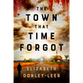 The Town That Time Forgot