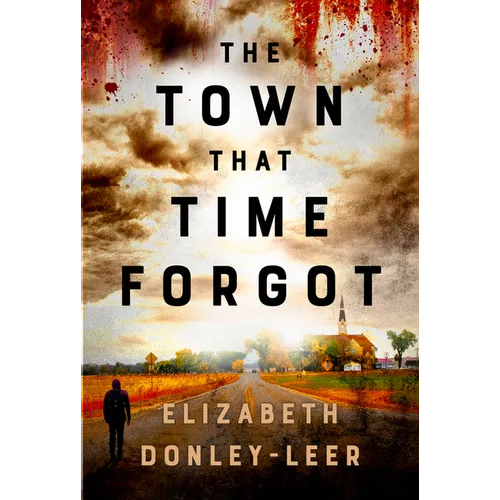 The Town That Time Forgot