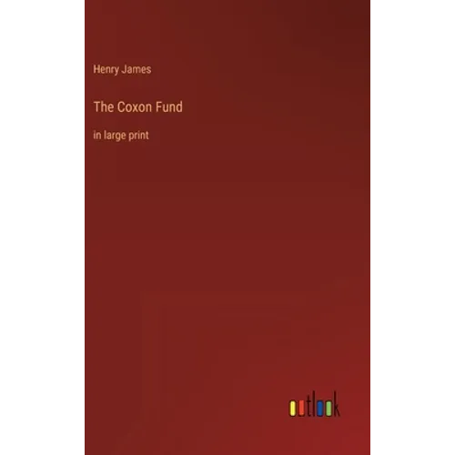 The Coxon Fund: in large print