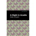 A Night in Acadie