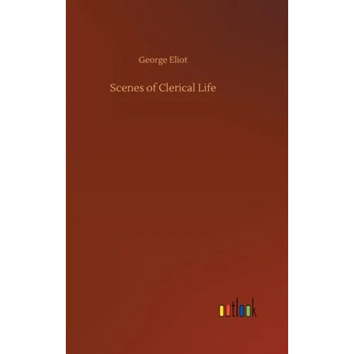 Scenes of Clerical Life