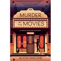 Murder at the Movies: A Movie Palace Mystery