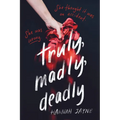 Truly, Madly, Deadly