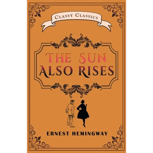 The Sun Also Rises