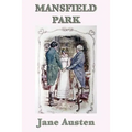 Mansfield Park: Character, Society, and Moral Judgment