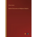 Radical Discourses on Religious Subjects