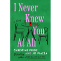 I Never Knew You at All
