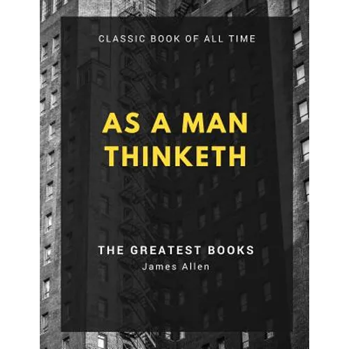 As a Man Thinketh