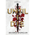 Until I Die