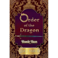 Order of the Dragon-Book Two