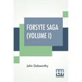 Forsyte Saga (Volume I): The Man Of Property