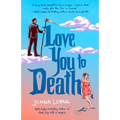 Love You to Death
