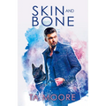 Skin and Bone