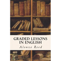 Graded Lessons in English