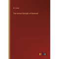 The Armed Strength of Denmark