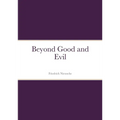 Beyond Good and Evil